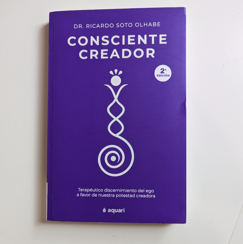 Ricardo Soto Consciente Creador Book Spanish 2nd Edition